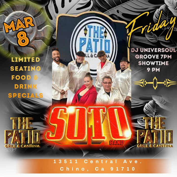 SOTO Band Chino Tickets, The Patio Grill & Cantina 13511 Central Ave