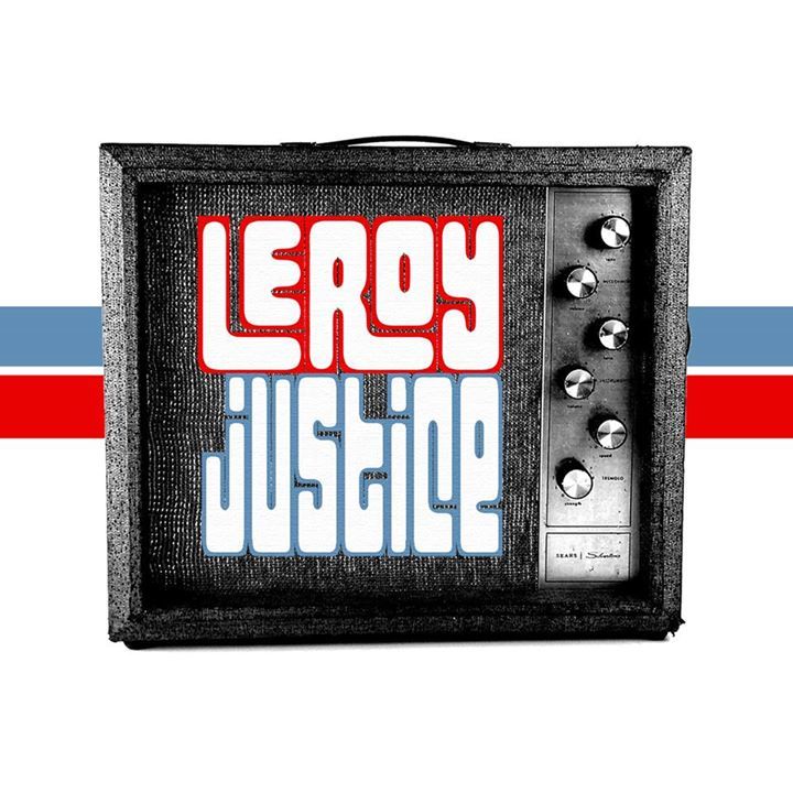 Leroy Justice Concerts & Live Tour Dates 20242025 Tickets Bandsintown
