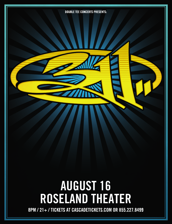 Bandsintown 311 Tickets Roseland Theater, Aug 16, 2016