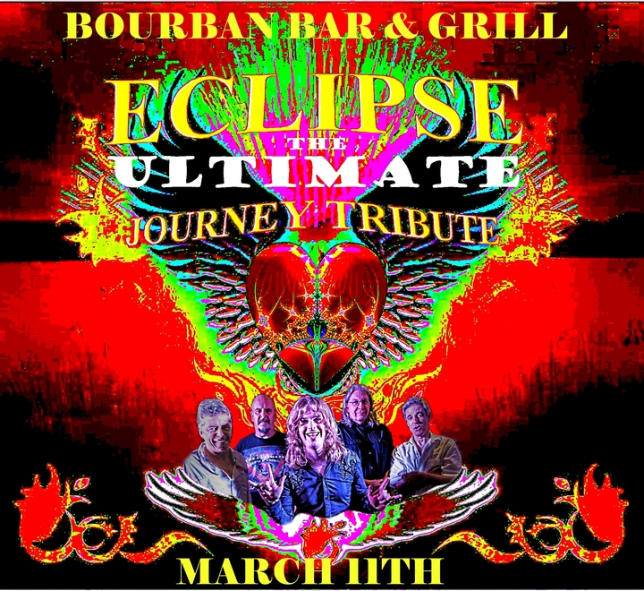Bandsintown Eclipse A Journey Tribute Tickets Bourbon Bar & Grill