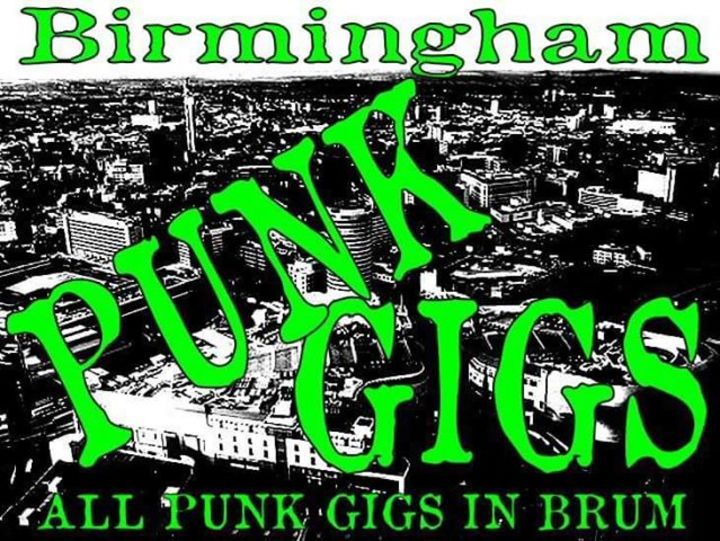 Birmingham Punk Gigs Tour Dates, Concert Tickets, & Live Streams