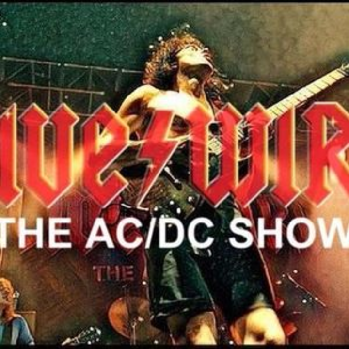 Live/Wire - The AC/DC Show Tour Dates, Concert Tickets, & Live Streams