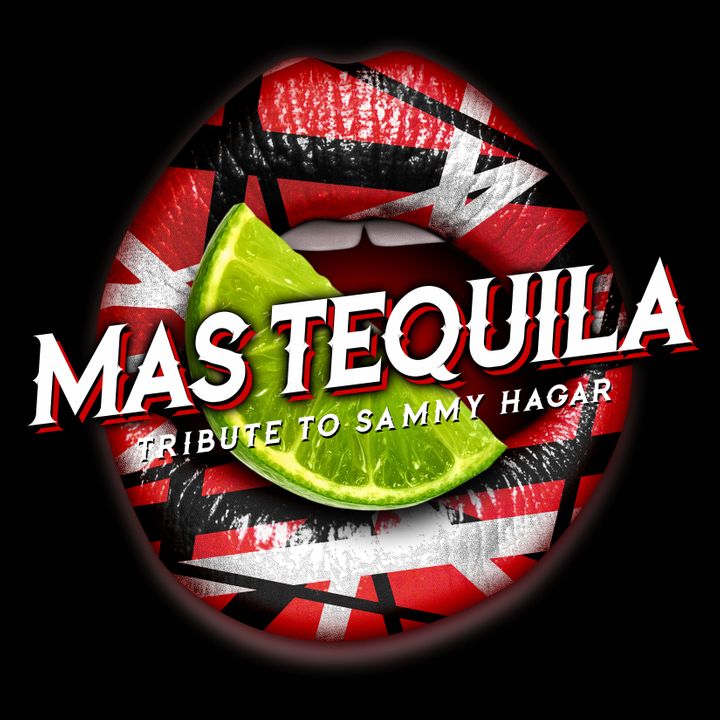 Mas Tequila Tribute to Sammy Hagar Tour Dates, Concert Tickets, & Live