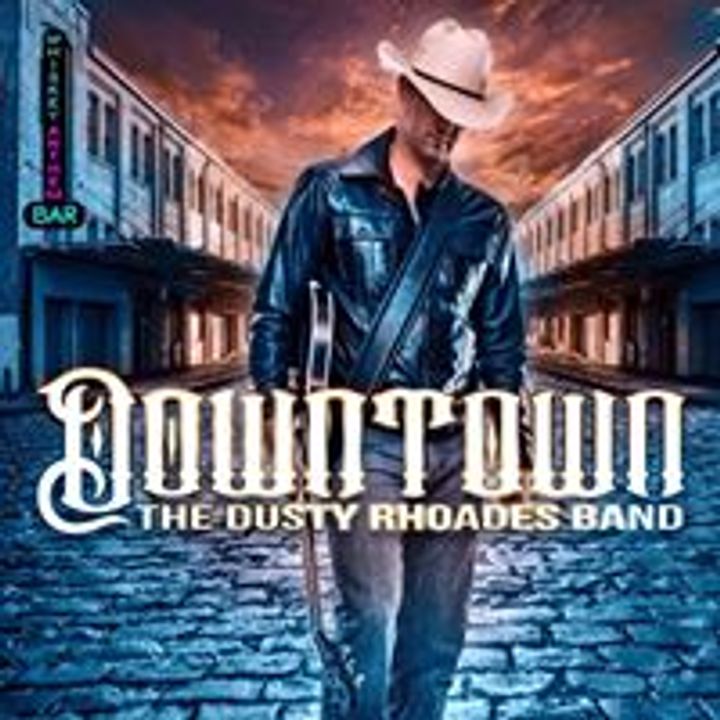 Dusty Rhoades Band Tour Dates, Concert Tickets, & Live Streams