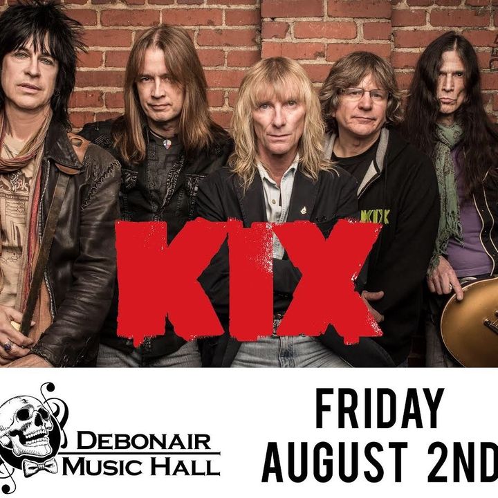 Bandsintown Kix Band Tickets Debonair Music Hall, Aug 02, 2019