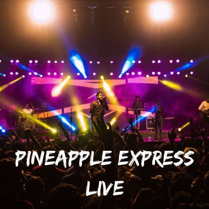 Bandsintown Pineapple Express India Tickets Fandom at Gilly's