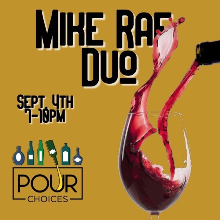 Bandsintown Mike Rae Tickets Pour Choices, Sep 04, 2019
