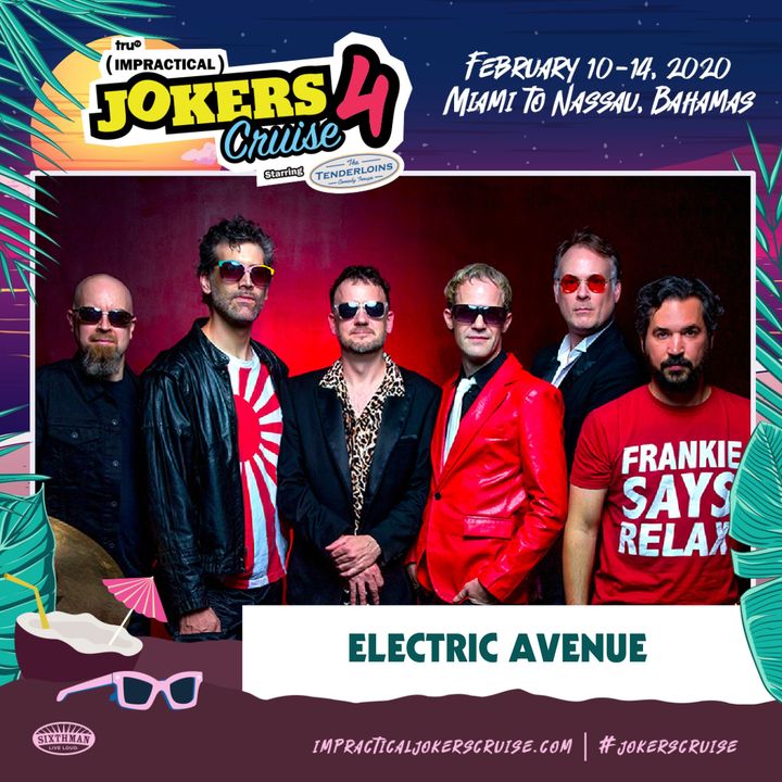 Bandsintown Electric Avenue Tickets Impractical Jokers Cruise 2020