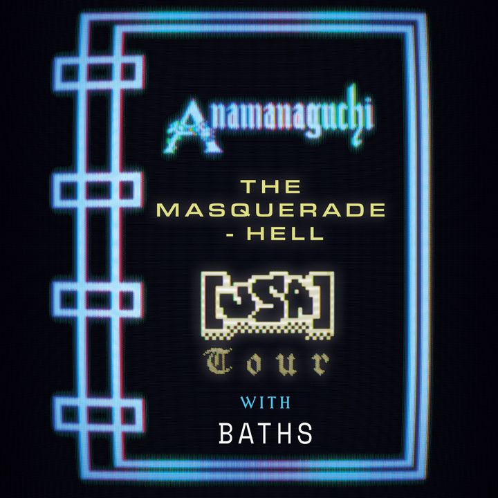 Bandsintown Anamanaguchi Tickets Masquerade (Hell), Jan 31, 2020