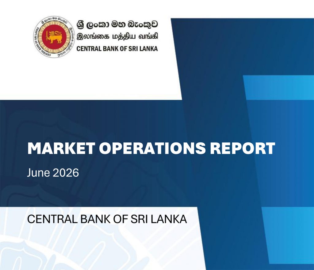 Central Bank Publishes Market Operations Report – June 2026 - Adaderana ...