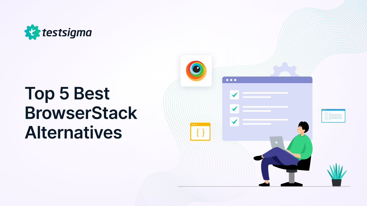 Top 10 Best BrowserStack Alternatives List to Look For