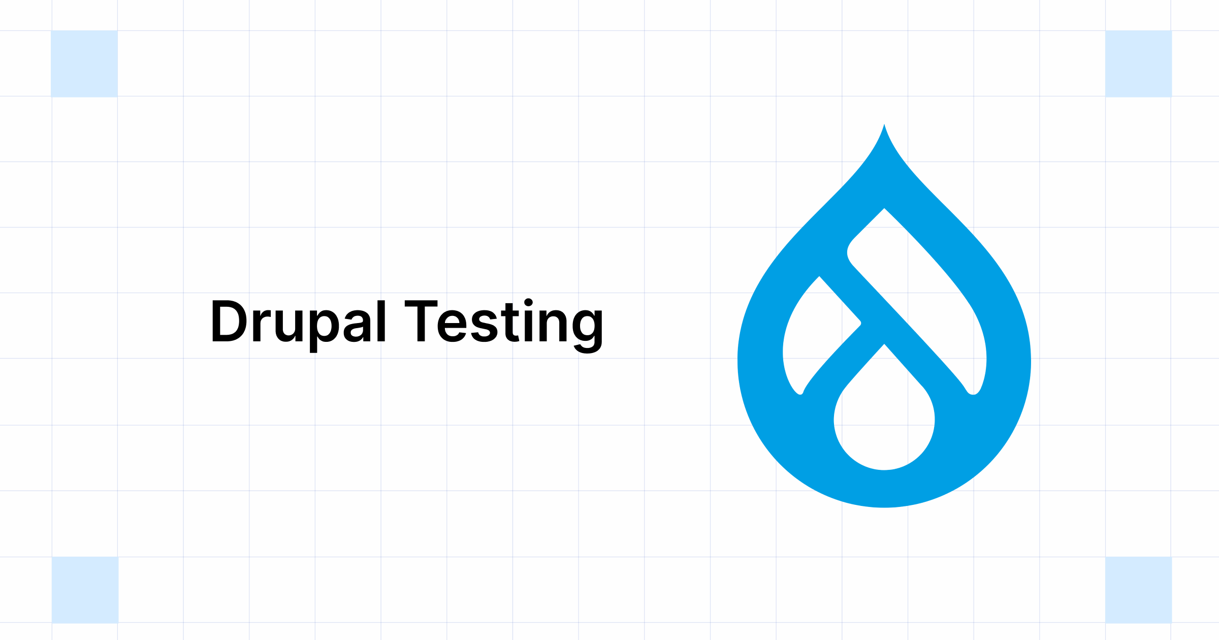 Drupal Poll Automated Drupal Testing | A Quick Guide