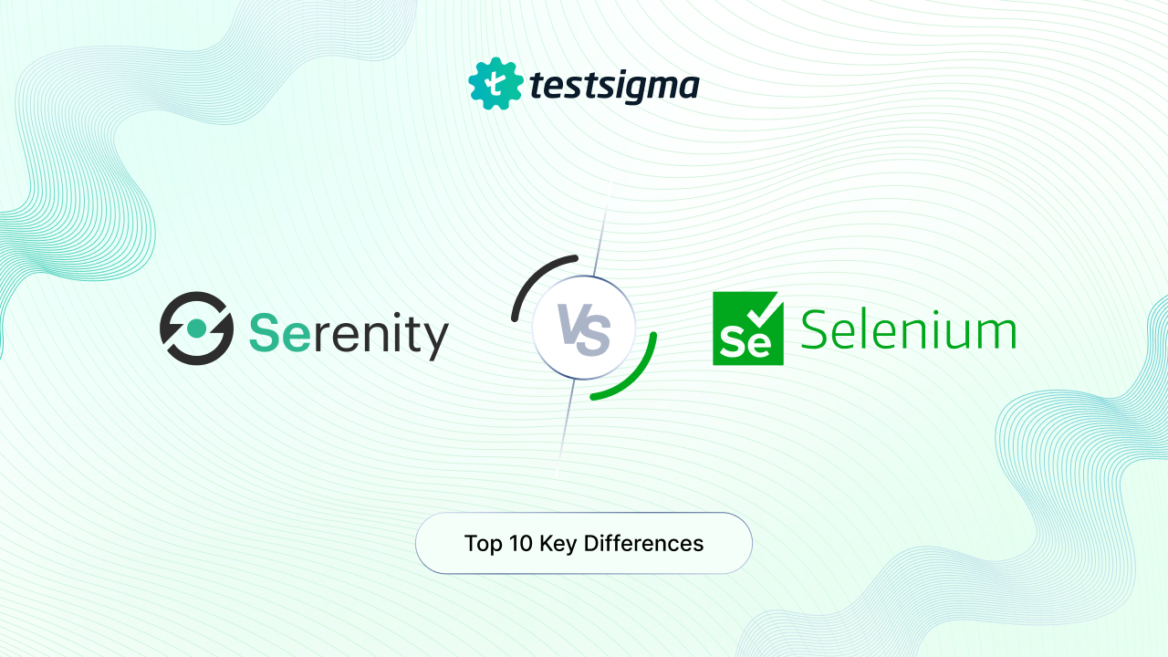 Serenity vs Selenium: Framework Comparison Explained