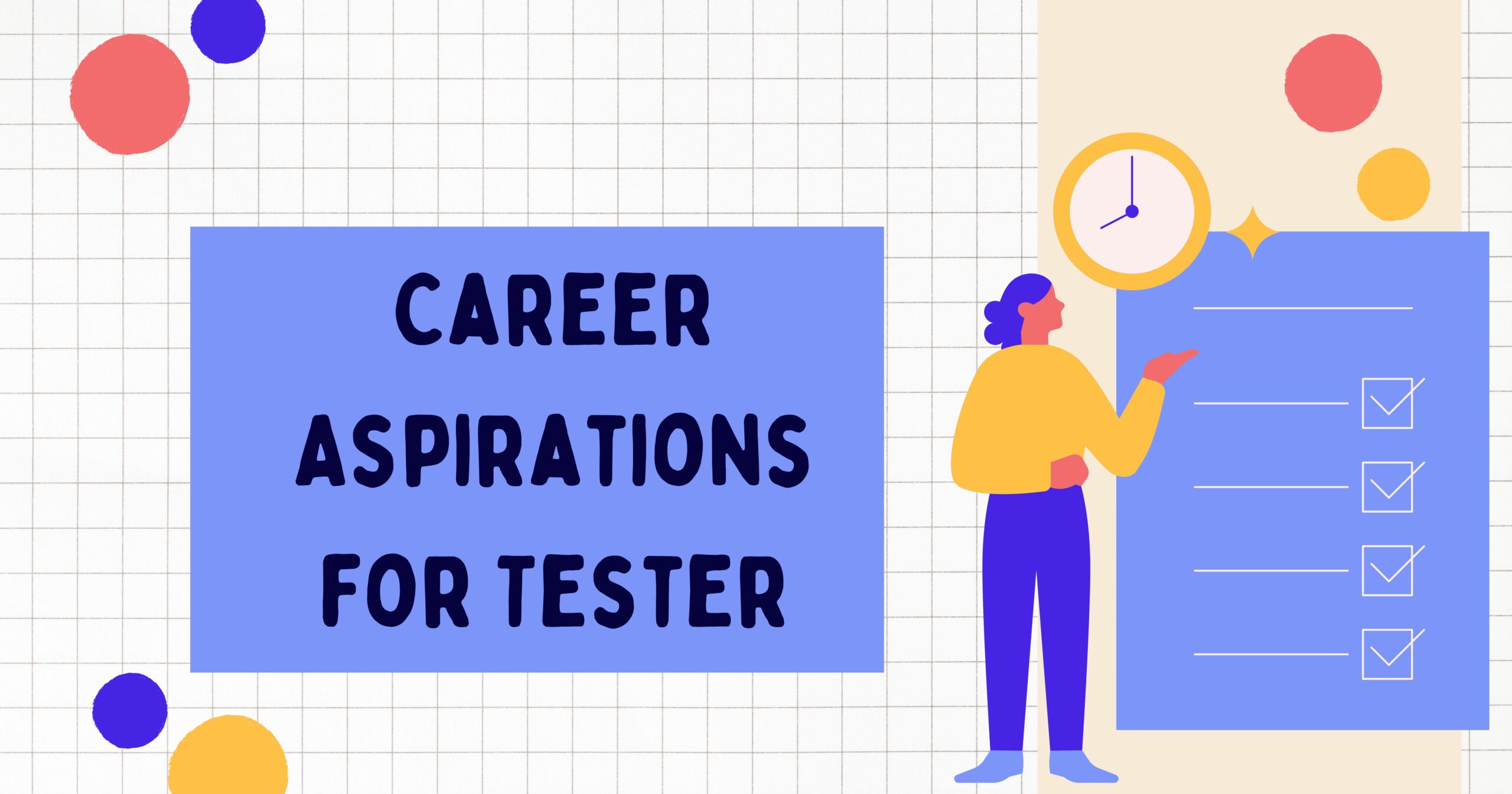 Career Aspirations for Tester