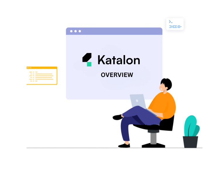 Katalon Overview