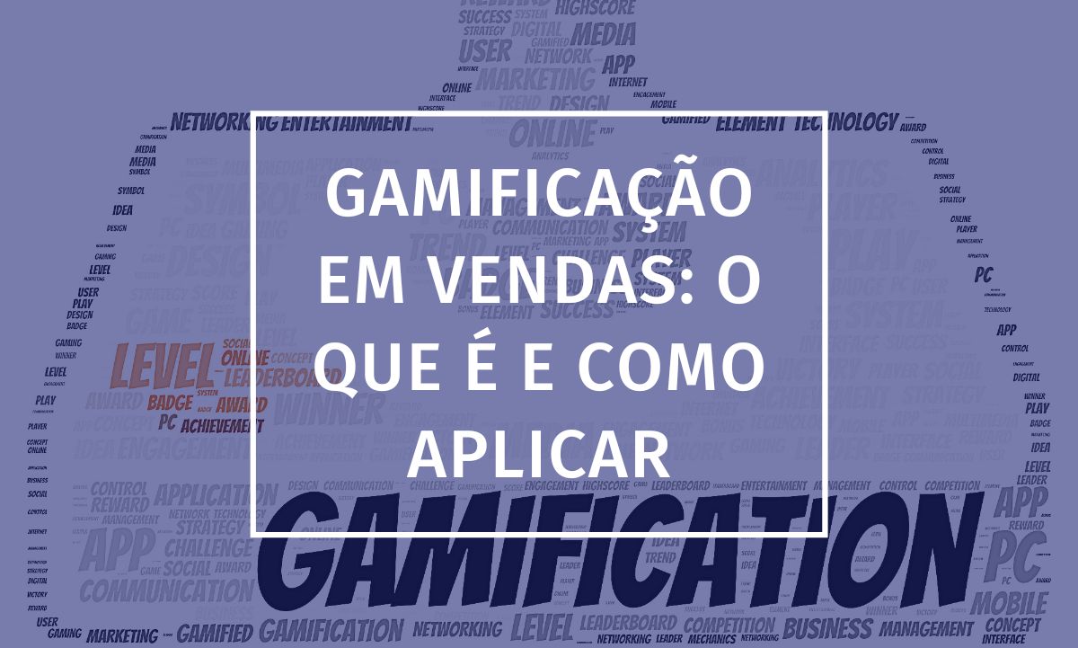 Gamificação em vendas: O que é e como aplicar