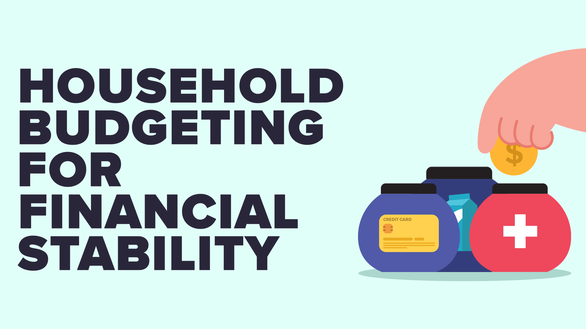 Household Budgeting For Financial Stability