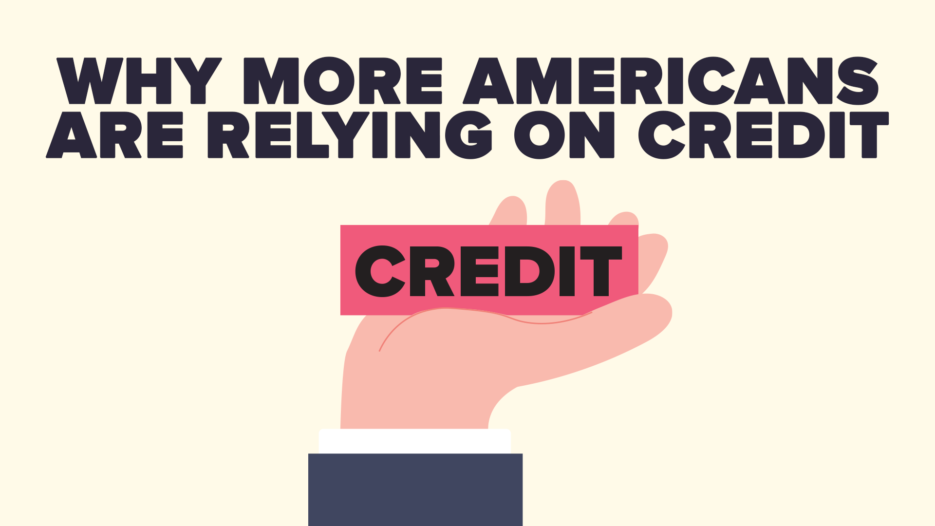 Why More Americans Are Relying on Credit