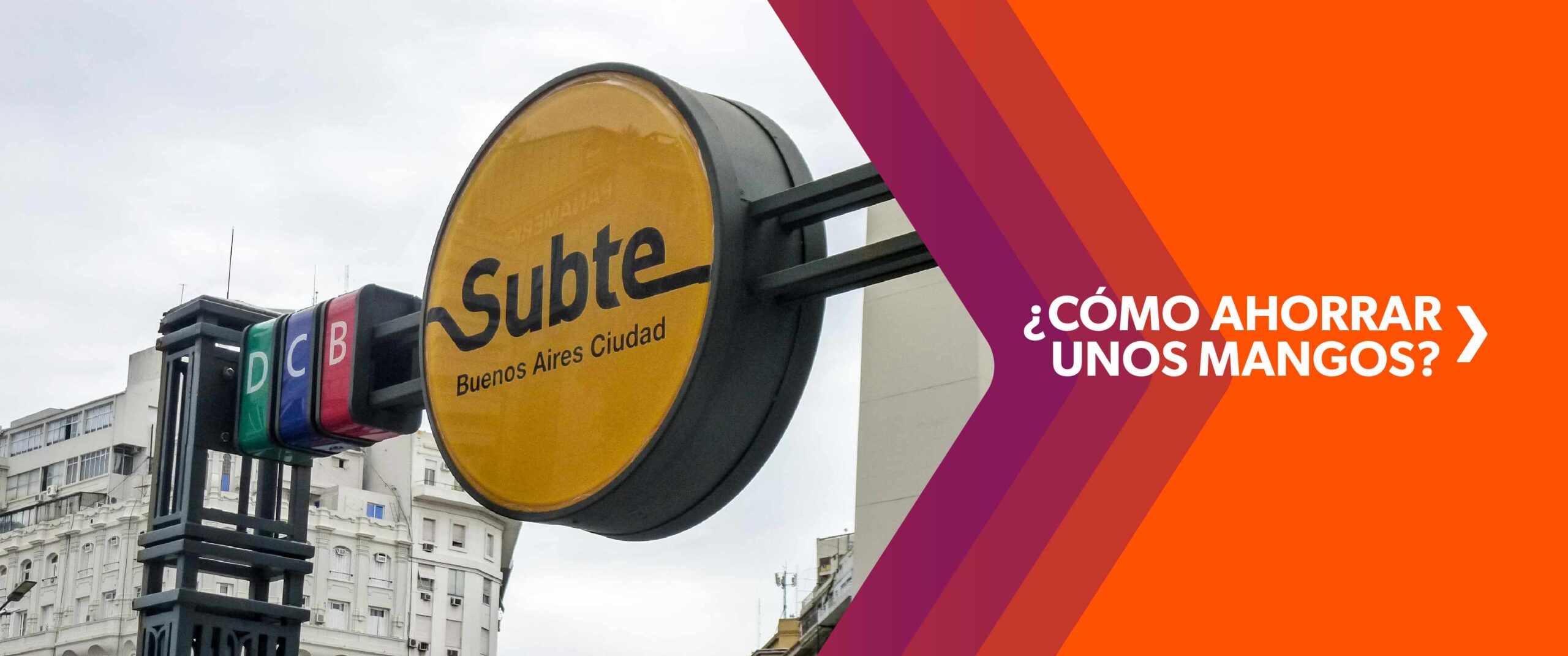 Pagá el subte con Naranja X y ahorrá hasta un 75%