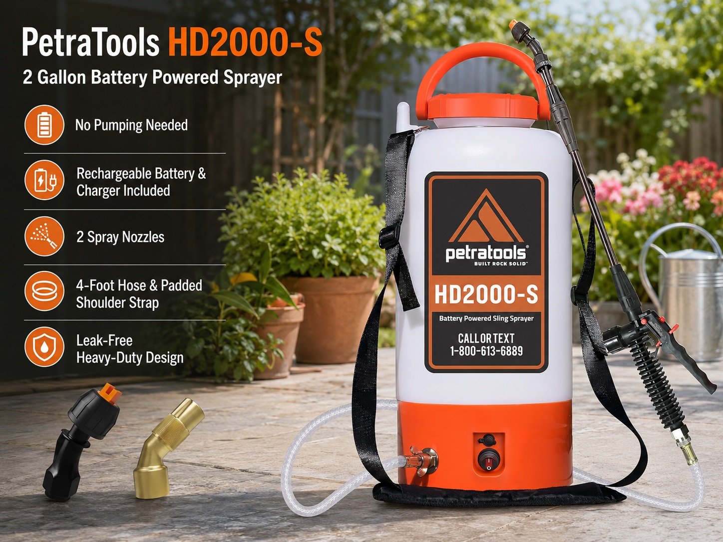 A promotional product image for the PetraTools HD2000-S 2-Gallon Battery Powered Sprayer. The white tank with orange trim features a single shoulder strap and a spray wand, set against a garden backdrop. Key bullet points list: no pumping needed, rechargeable battery included, 2 spray nozzles, 4-foot hose, and leak-free heavy-duty design.