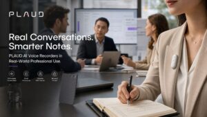 A promotional marketing banner with the headline "Real Conversations. Smarter Notes." In the foreground, a woman wearing a beige blazer has a small white PLAUD capsule recorder pinned to her lapel while writing in a notebook. A grey card-shaped recorder sits on the conference table. In the background, a team of professionals is conducting a meeting in front of a presentation screen.