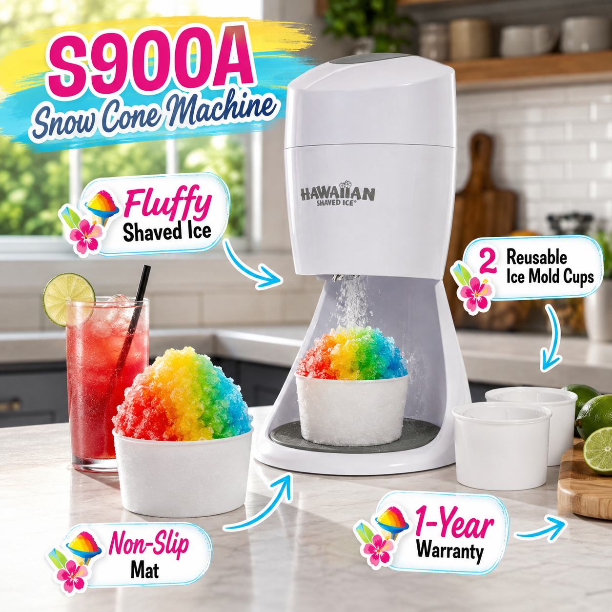 Lifestyle image of the Hawaiian Shaved Ice S900A Snow Cone Machine making fluffy, rainbow-colored shaved ice in a cup. Information bubbles point out key features: the fluffy ice texture, two included reusable ice mold cups, the non-slip mat, and a one-year warranty. A drink and limes are on the counter.
