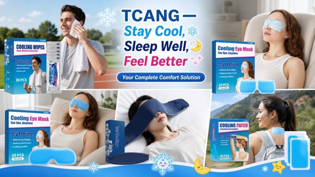 TCANG complete comfort collection banner featuring cooling wipes, cooling eye masks, sleep masks, and cooling patches used across sports, relaxation, travel, and outdoor scenarios. The image represents the brand concept of staying cool, sleeping better, and feeling comfortable.
