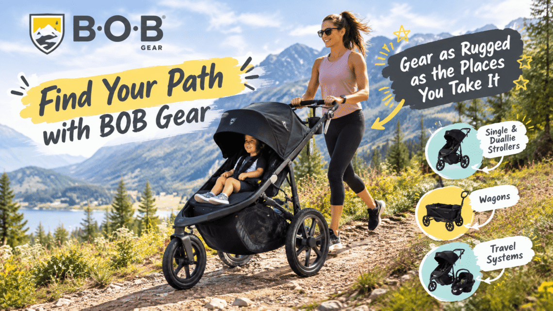 A BOB Gear brand promotional banner showing a mother jogging along a mountain trail with lakes and mountains in the background, pushing a BOB Gear three-wheeled stroller with a toddler inside. Hand-drawn English slogans and cartoon markers highlight the tagline “Find Your Path with BOB Gear” and product lines (single & Duallie strollers, wagons, travel systems), creating a bright, active, outdoor-adventure mood.
