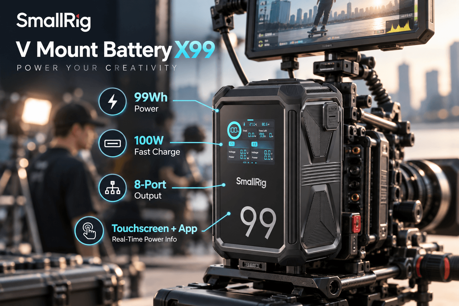 SmallRig X99 V-mount battery powering a professional camera rig on set, featuring a front touchscreen and rugged black housing. Graphic callouts highlight 99Wh capacity, 100W fast charging, 8-port output, and touchscreen plus app control.