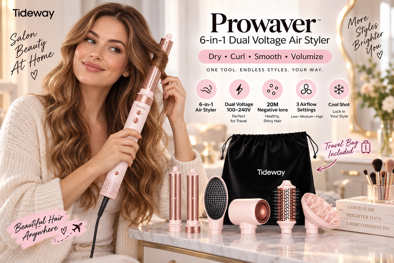 Promotional image for the Tideway Prowaver 6-in-1 Dual Voltage Air Styler. A woman in a white sweater uses the air styler to curl her hair. The right side titles 'Prowaver™ 6-in-1 Dual Voltage Air Styler', listing its functions 'Dry · Curl · Smooth · Volumize' and features like 'Dual Voltage 100-240V' for travel. Various attachment nozzles and brushes are on the marble countertop next to a black travel bag.