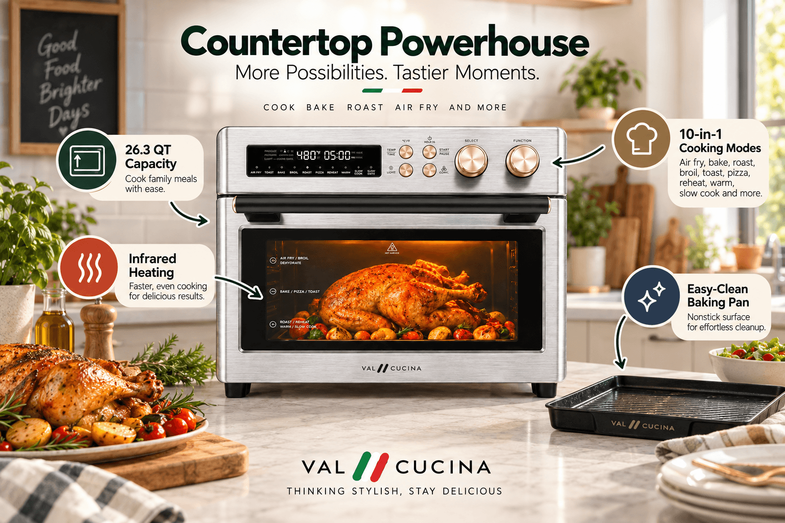 VAL CUCINA 26.3 QT stainless steel air fryer toaster oven on a kitchen counter with roasted chicken inside. Promotional callouts highlight infrared heating, 10-in-1 cooking modes, large capacity and an easy-clean baking pan.