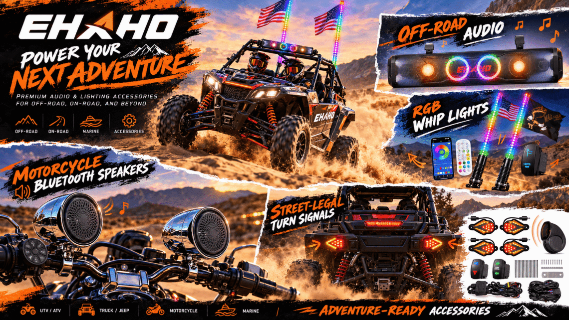 Ehaho promotional collage featuring an off-road UTV with RGB whip lights and sound bar, chrome motorcycle speakers, and LED turn signals. Bold orange graphics highlight adventure-ready audio and lighting accessories.