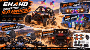 Ehaho promotional collage featuring an off-road UTV with RGB whip lights and sound bar, chrome motorcycle speakers, and LED turn signals. Bold orange graphics highlight adventure-ready audio and lighting accessories.