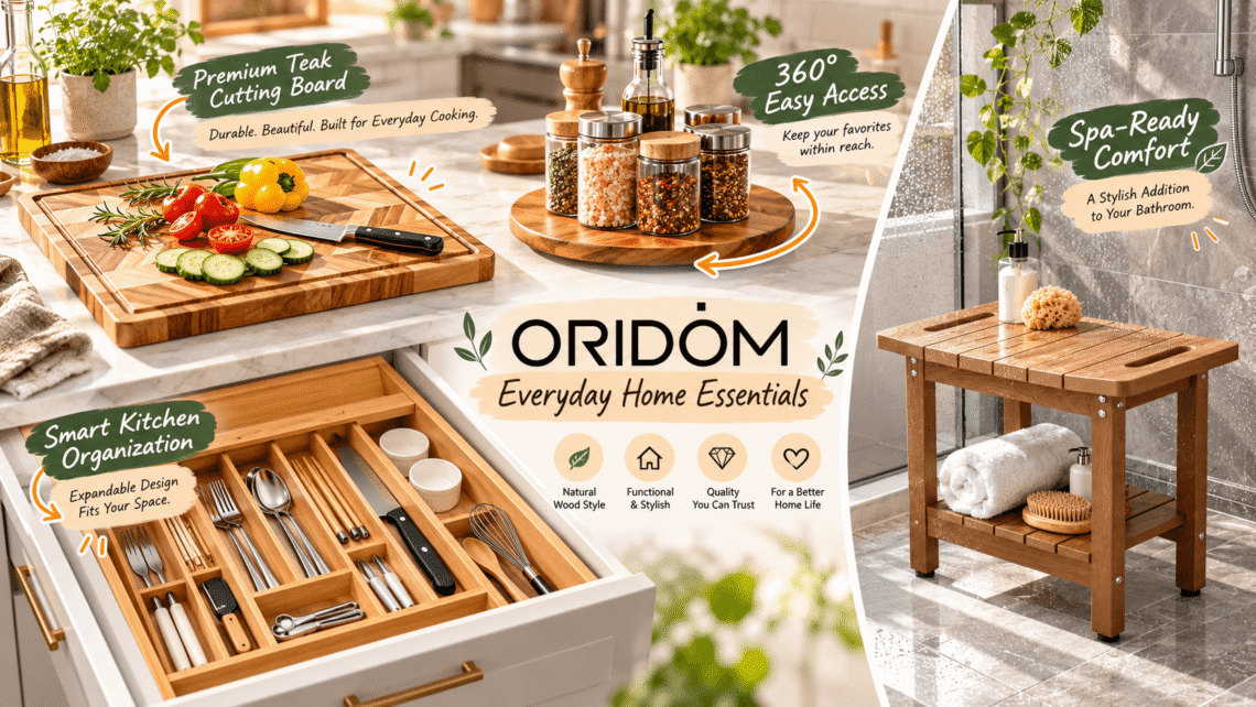 ORIDOM home essentials collage featuring a bamboo drawer organizer, acacia wood Lazy Susan, teak cutting board, and shower bench in modern kitchen and bathroom settings, with stylish English annotations.