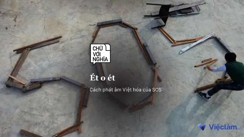 Ét o ét là gì?