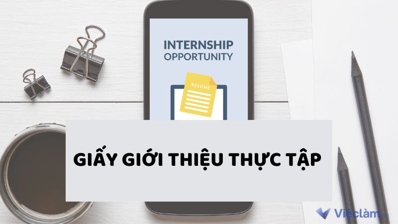 Mẫu giấy giới thiệu thực tập mới nhất 2024 và cách viết đúng chuẩn
