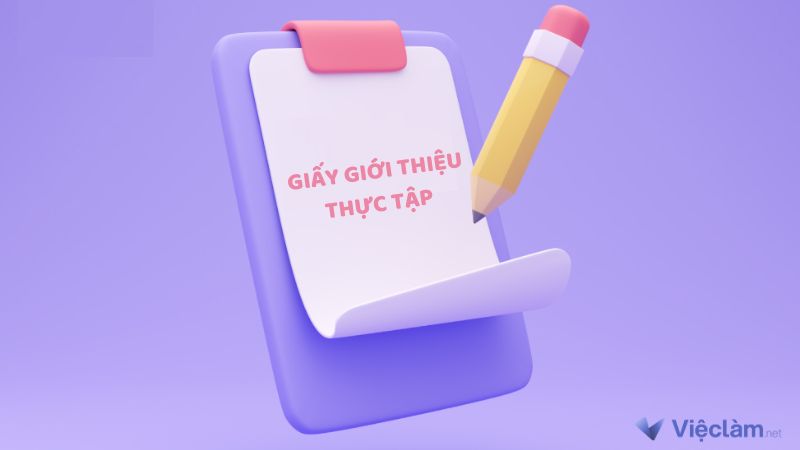 Giấy giới thiệu thực tập là gì?