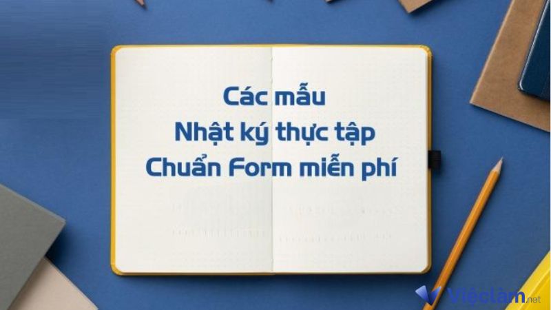 Cách viết nhật ký thực tập chuẩn form