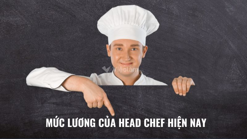 mức lương của head chef