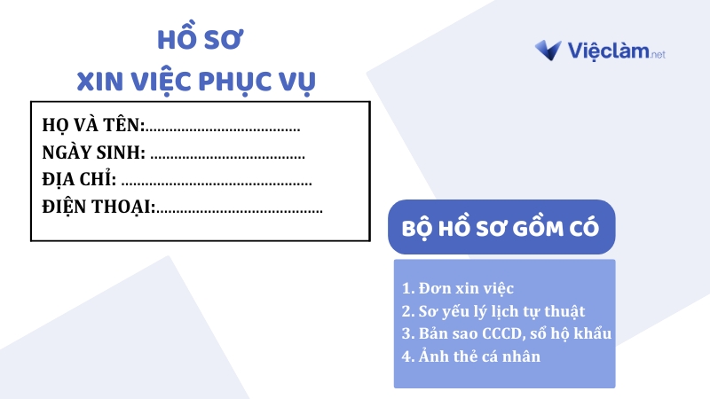 Các loại giấy tờ cần có trong hồ sơ xin việc phục vụ
