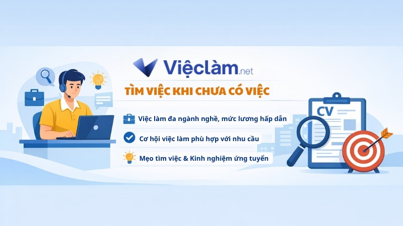 Tìm việc tại Vieclam.net khi chưa có việc