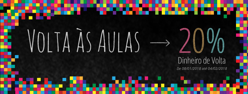 Volta Às Aulas com Dinheiro de Volta