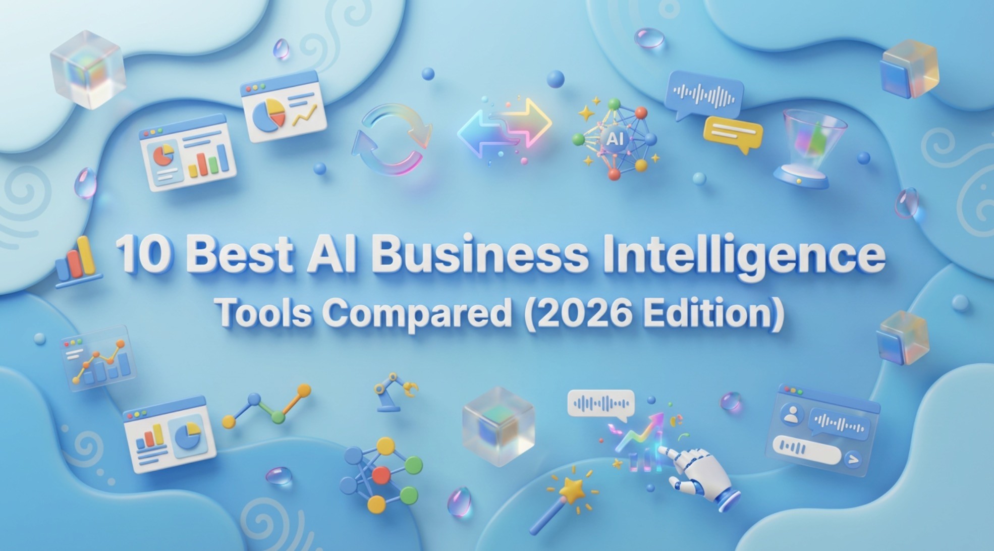 10 Best AI Business Intelligence Tools Compared (2026 Edition)