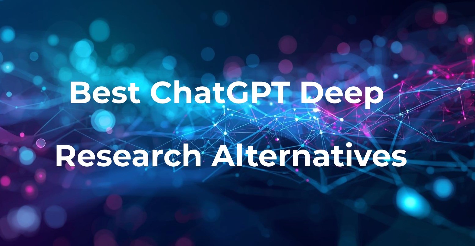 Best ChatGPT Deep Research Alternatives in November, 2025