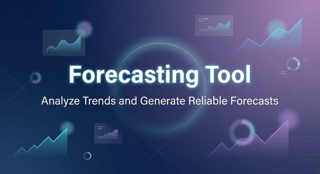 Free Forecasting Tool - Analyze Trends and Generate Reliable Forecasts: 2026 Outlook