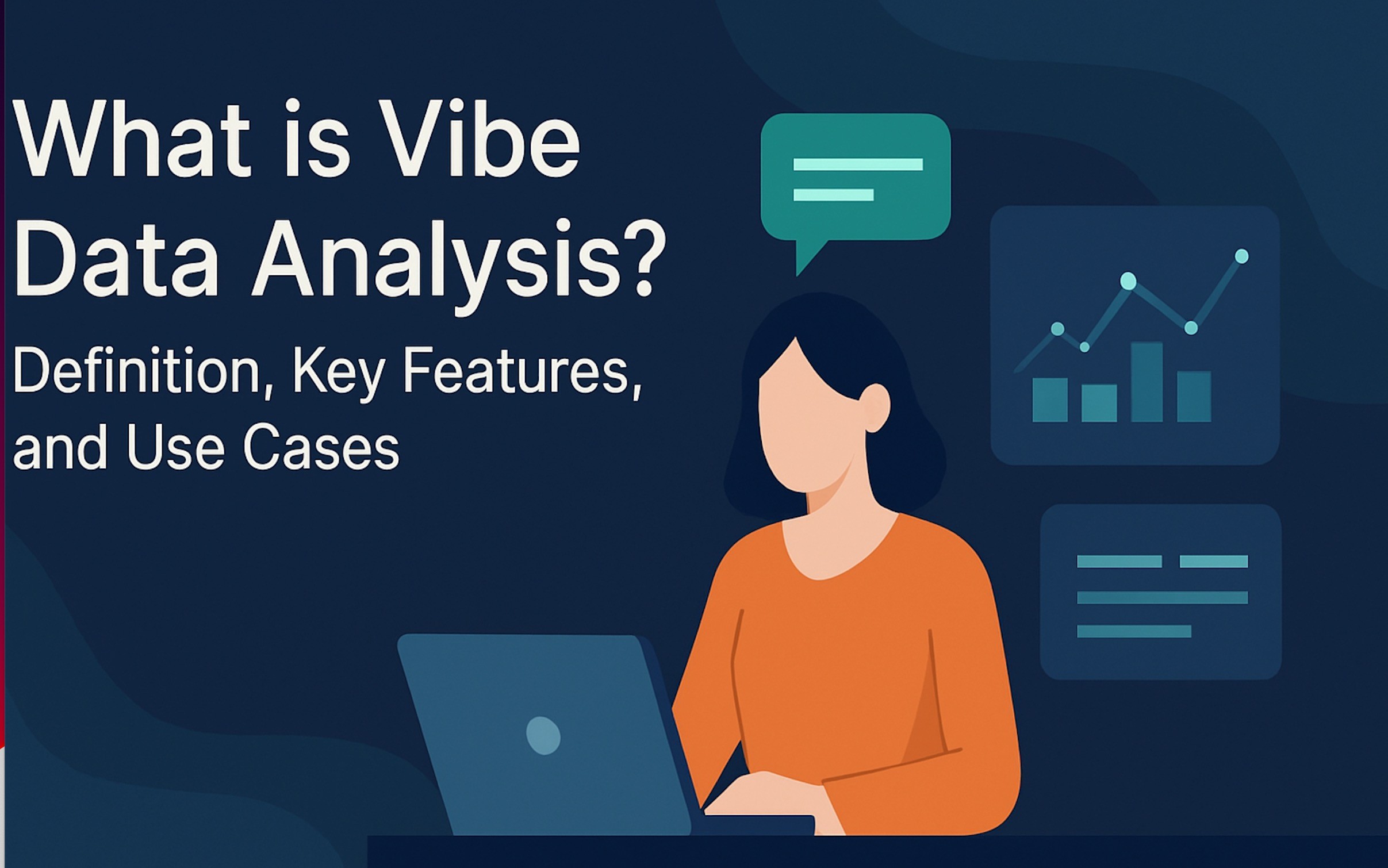 Vibe Data Analysis:AI 驱动的对话式数据分析新模式