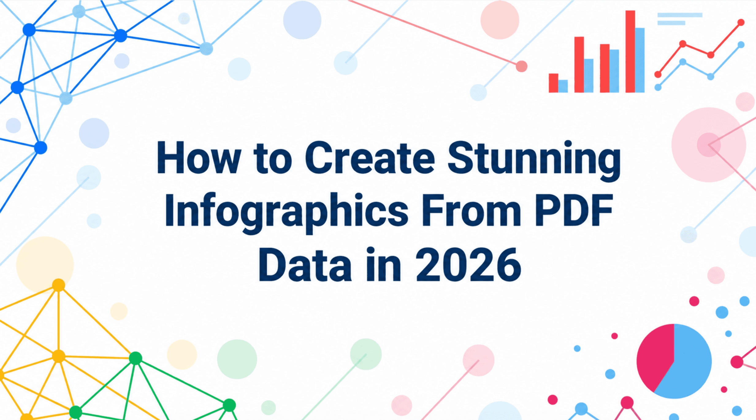 How to Create Stunning Infographics From PDF Data in 2026