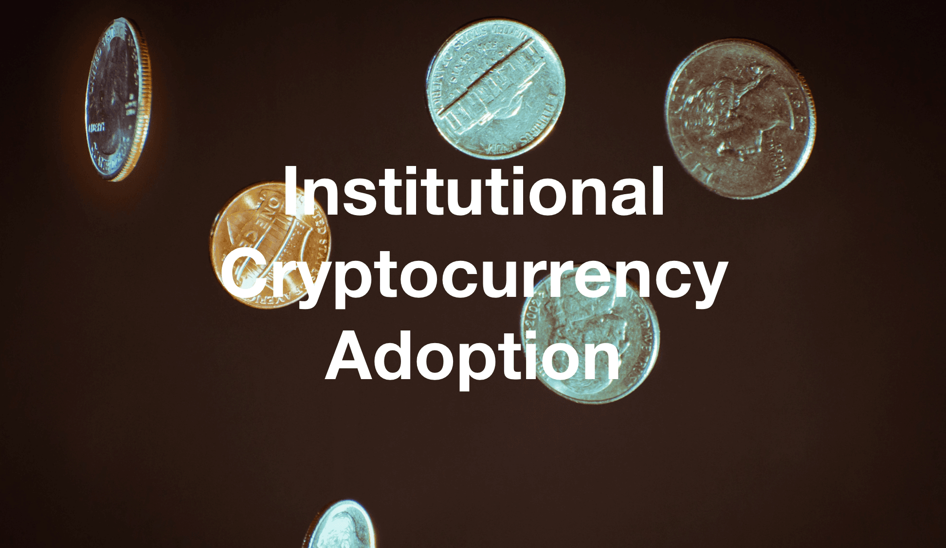 Institutional Cryptocurrency Adoption 2025: Bitcoin ETF Boom, Corporate Treasuries, and DeFi–RWA Growth Report