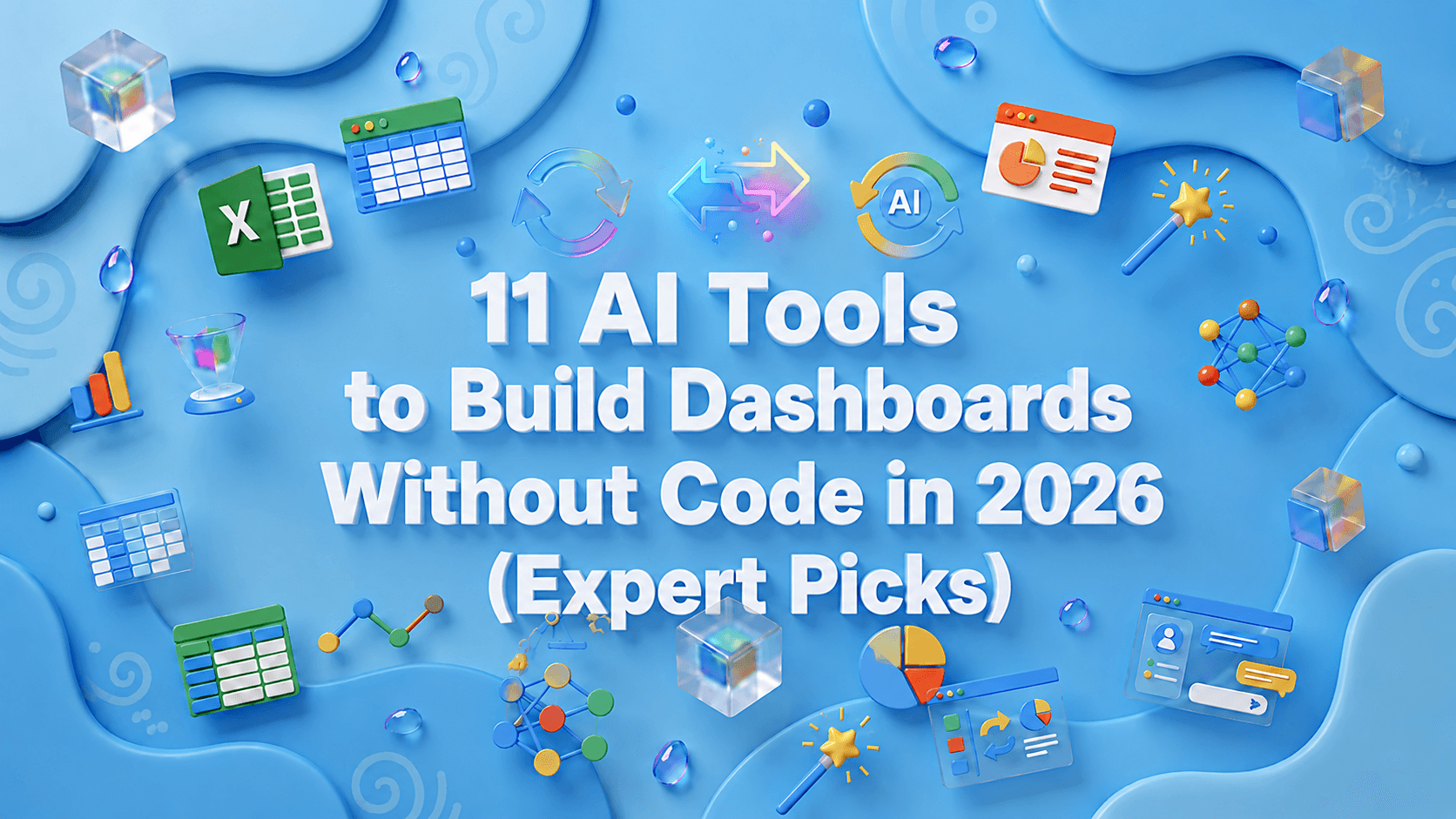 11 AI Tools to Build Dashboards Without Code in 2026 (Expert Picks)