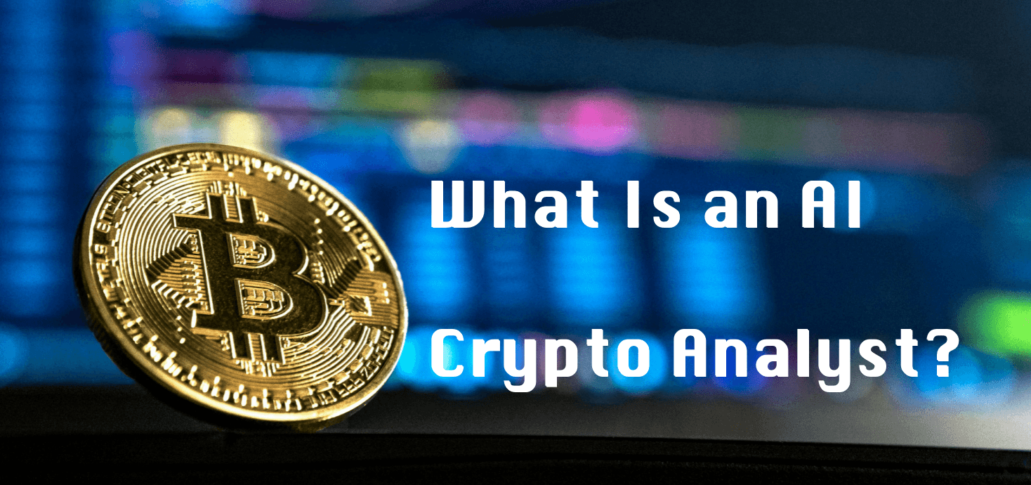 What Is an AI Crypto Analyst? Beginner's Guide